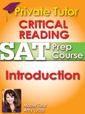 cover image of Private Tutor Updated Critical Reading SAT Prep Course - Introduction
